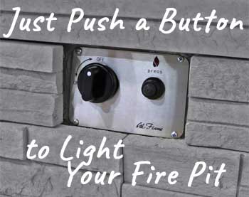 Push Button Ignition on Propane Gas Fire Pit